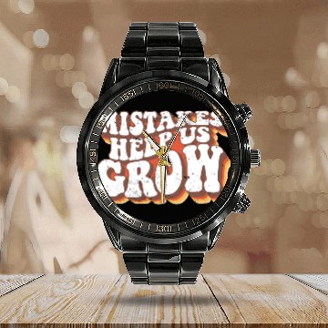 Discover Mistakes Help Us Grow Student Teacher Quote Back Calendar Steel Band Watch