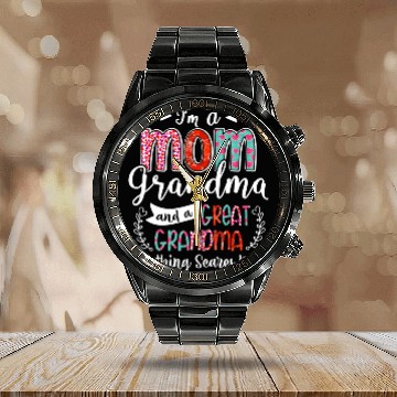 Discover Im A Mom Grandma And A Great Grandma Nothing Calendar Steel Band Watch