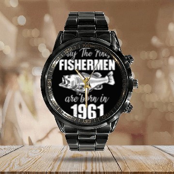 Discover Only The Finest Fishermen Are Born In 1961 Calendar Steel Band Watch