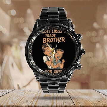 Discover Christmas Most Likely To Trade Brother For Gifts Calendar Steel Band Watch