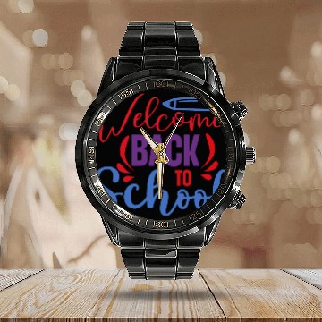 Discover Welcome Back To School Calendar Steel Band Watch