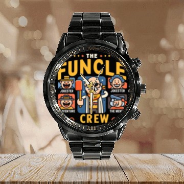 Discover The Funcle Crew: Unlocking the Magic of Unclehood Calendar Steel Band Watch