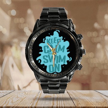 Discover Keep Calm and Swim on Sport Training Calendar Steel Band Watch