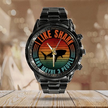 Discover I LIKE SHARK AND MAYBE 3 PEOPLE Calendar Steel Band Watch