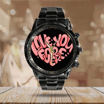 Discover Love You For Ever a Cool Valentine's Day Message Calendar Steel Band Watch