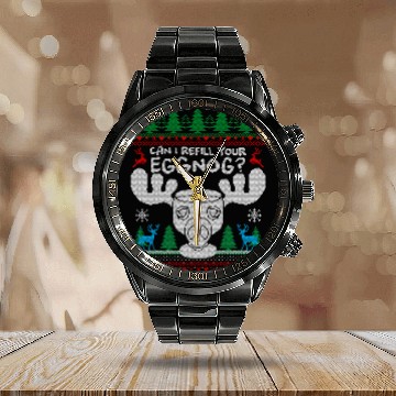 Discover Can I Refill your Eggnog? Ugly Christmas Themed Calendar Steel Band Watch