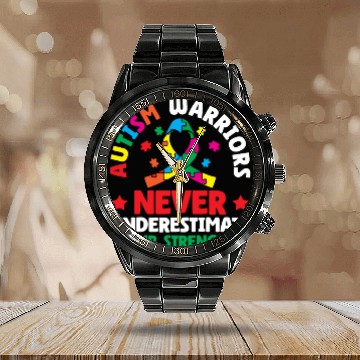 Discover Autism Warriors Never Underestimate Our Strength Calendar Steel Band Watch