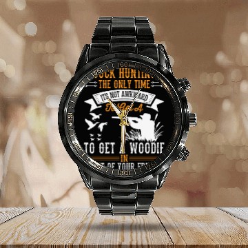 Discover Duck Hunting The Only Time It s Not Awkward To Get Calendar Steel Band Watch