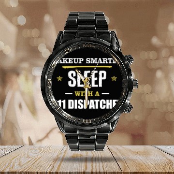 Discover Wakeup Smarter Sleep WIth 911 Dispatcher Gift Calendar Steel Band Watch