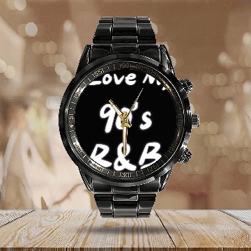 Discover I love my 90's R&B Calendar Steel Band Watch