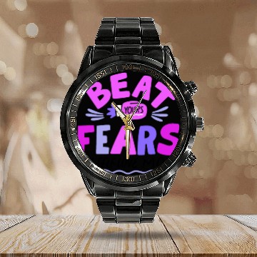 Discover BEAT YOURS FEARS AND SELF LOVE MORE Calendar Steel Band Watch