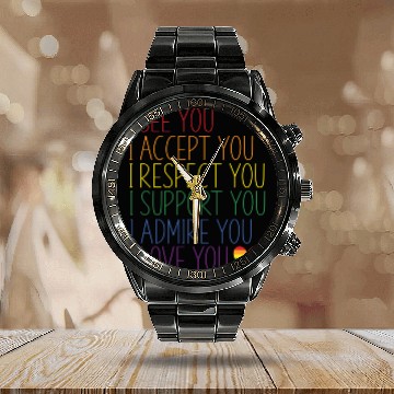 Discover I See Accept Respect Support Admire Love You Lgbtq Calendar Steel Band Watch
