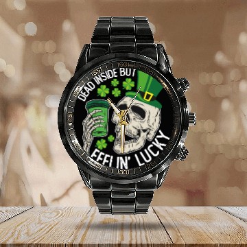 Discover Dead Inside But Feelin' Lucky Skull St Patrick's Calendar Steel Band Watch