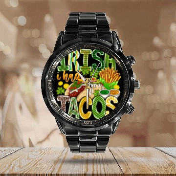 Discover Irish i Had Tacos Calendar Steel Band Watch