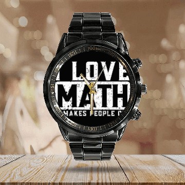 Discover Funny Math Teacher I Love Math Calendar Steel Band Watch