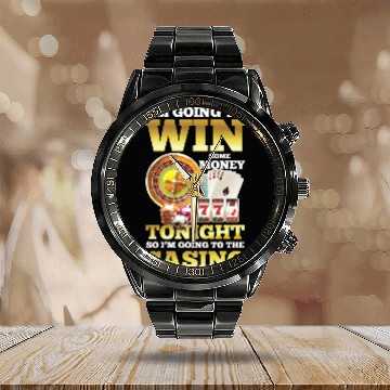 Discover I:m Going To Win Some Money Tonight Calendar Steel Band Watch