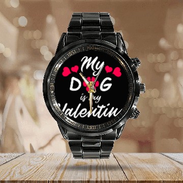 Discover My dog is my valentine Calendar Steel Band Watch