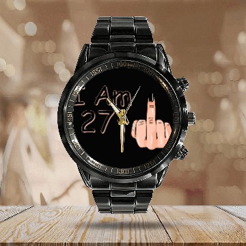Discover I Am 27 + 1 Middle Finger Calendar Steel Band Watch I Am 27 Plus,