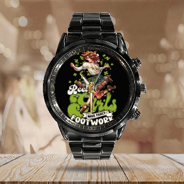 Discover Irish Dance Reel Girls Have Fancy Footwork Calendar Steel Band Watch