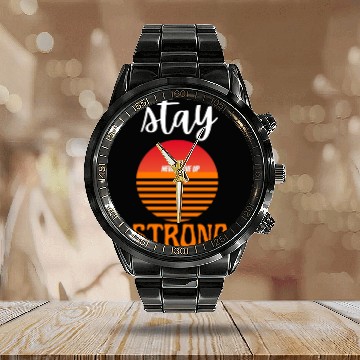 Discover Stay strong never give up Calendar Steel Band Watch