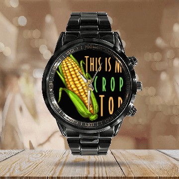 Discover This is My Crop Top Calendar Steel Band Watch Funny Farming Corn Crop