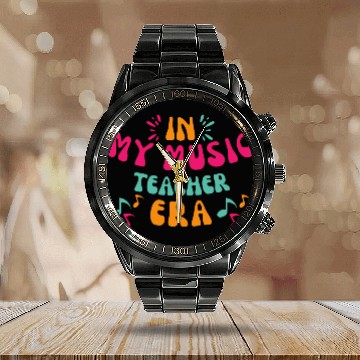 Discover In My Music Teacher Era - Music Teacher Lover Calendar Steel Band Watch