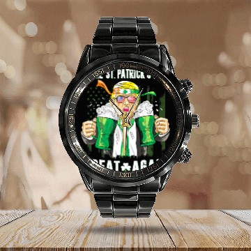 Discover Funny Trump 2024 Make St Patrick s Day Great Again Calendar Steel Band Watch