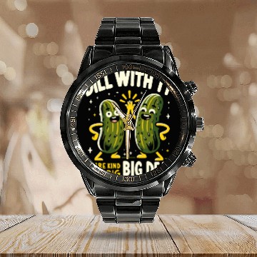 Discover Pickle Lover Funny Pickle Dill pickle Pickled Calendar Steel Band Watch