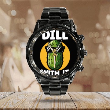 Discover Pickle Lover Funny Pickle Dill pickle Pickled Calendar Steel Band Watch