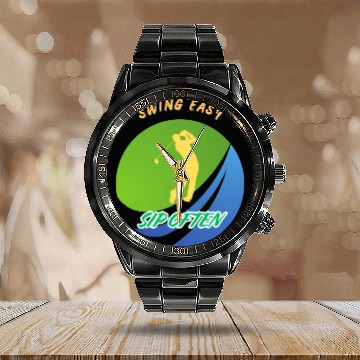 Discover Swing Easy, Sip Often. Funny golf beer Calendar Steel Band Watch