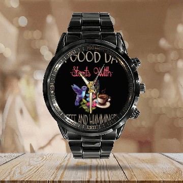 Discover A Good Day Starts With Coffee And Hummingbird Calendar Steel Band Watch