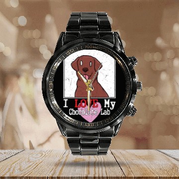 Discover I Love My Chocolate Lab Owner Labrador Retriever Calendar Steel Band Watch