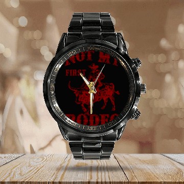 Discover Not My First Rodeo Calendar Steel Band Watch