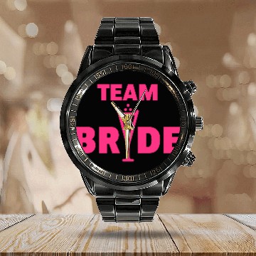 Discover Team Bride Bubbly (Hen Night Bachelorette Party P) Calendar Steel Band Watch