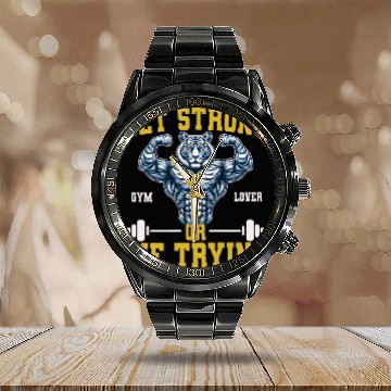 Discover tiger bodybuilding, get strong or die trying Calendar Steel Band Watch