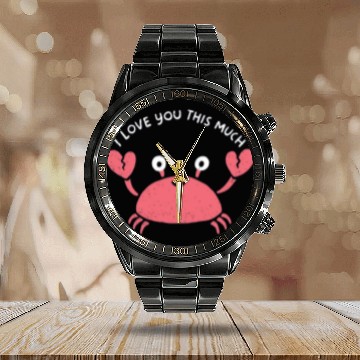 Discover I love you this much, kawaii lobster Calendar Steel Band Watch