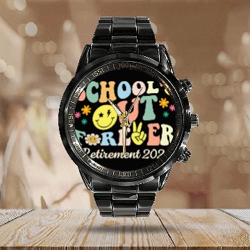 Discover School s Out Forever Gifts Retired Teacher Calendar Steel Band Watch