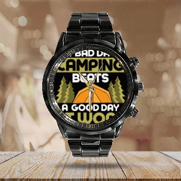 Discover A Bad Day Camping Beats A Good Day At Work Camper Calendar Steel Band Watch