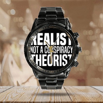 Discover Conspiracy Realist Funny Conspiracies Theories Calendar Steel Band Watch