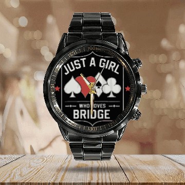 Discover Just A Girl Who Loves Bridge Calendar Steel Band Watch