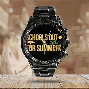 Discover Schools Out For Summer Teacher Calendar Steel Band Watch