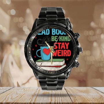 Discover Read Books Be Kind Stay Weird Reading Calendar Steel Band Watch