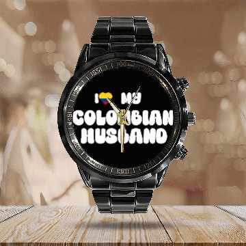 Discover i love my colombian husband Calendar Steel Band Watch