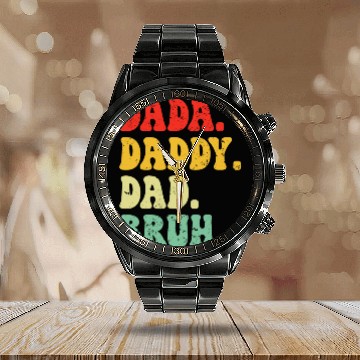 Discover Dada Daddy Dad Bruh Funny Father's Day Calendar Steel Band Watch