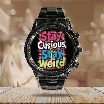 Discover Stay Curious, Stay Weird Calendar Steel Band Watch