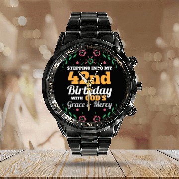 Discover Stepping into my 42nd Birthday Religious Bday Calendar Steel Band Watch