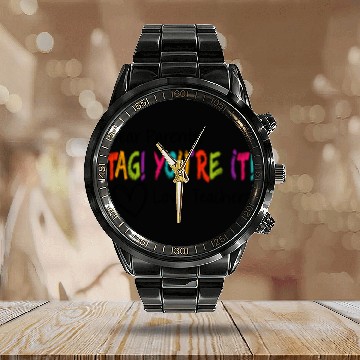 Discover Dear Parents Tag You're It Love Teachers First day Calendar Steel Band Watch