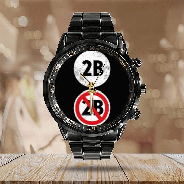 Discover 2B Or Not 2B - Funny English Teacher Calendar Steel Band Watch