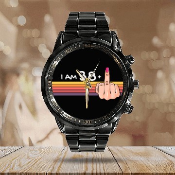 Discover I Am 38 + 1 Middle Finger Calendar Steel Band Watch I Am 38 Plus,