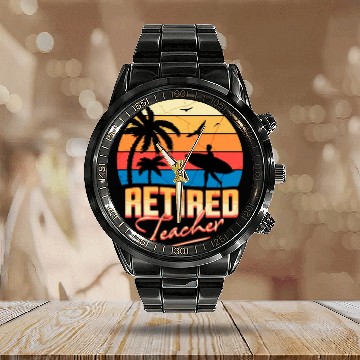 Discover Retired Teacher Calendar Steel Band Watch